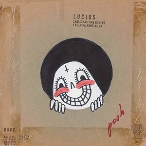 Lucius - Christmas Time Is Here / Keep Me Hanging On  7-INCH SINGLE